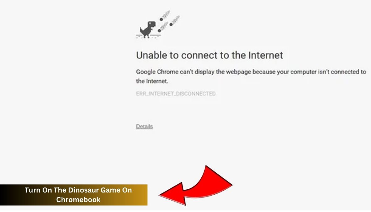 How To Turn On The Dinosaur Game On Chromebook