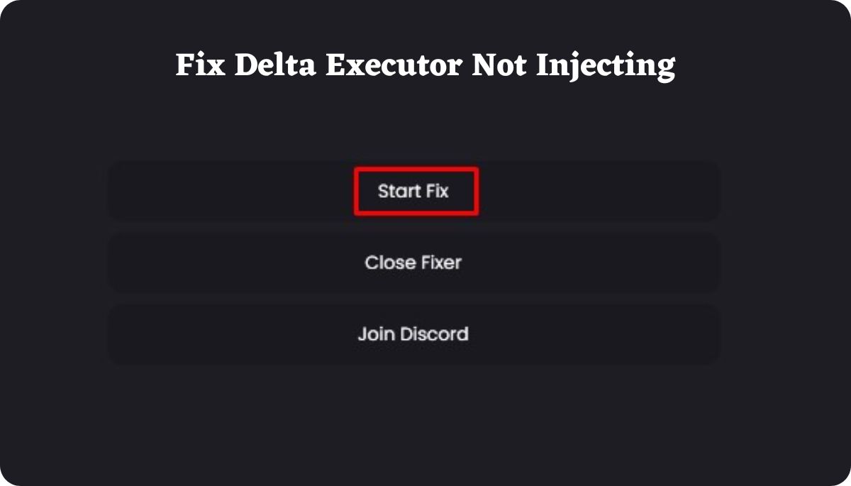 How to Fix Delta Executor not Injecting