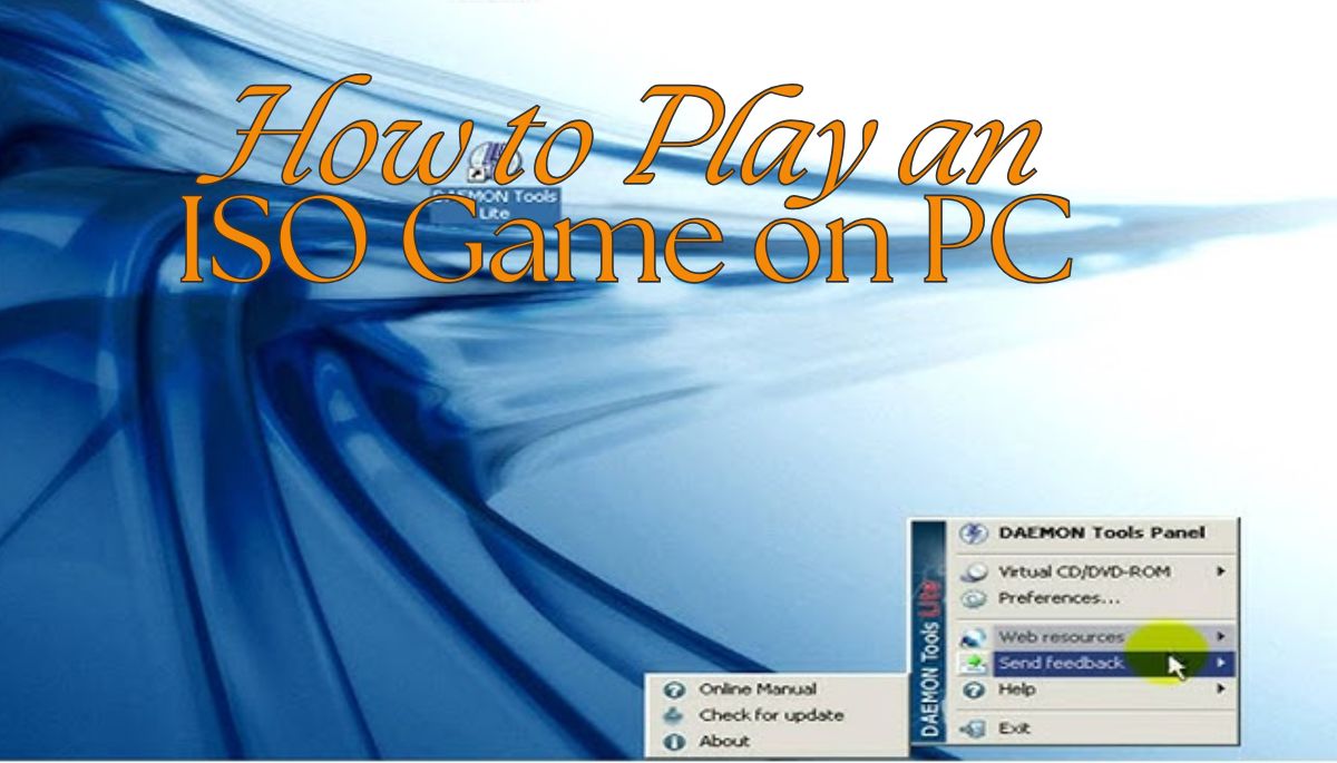 How to Play an ISO Game on PC