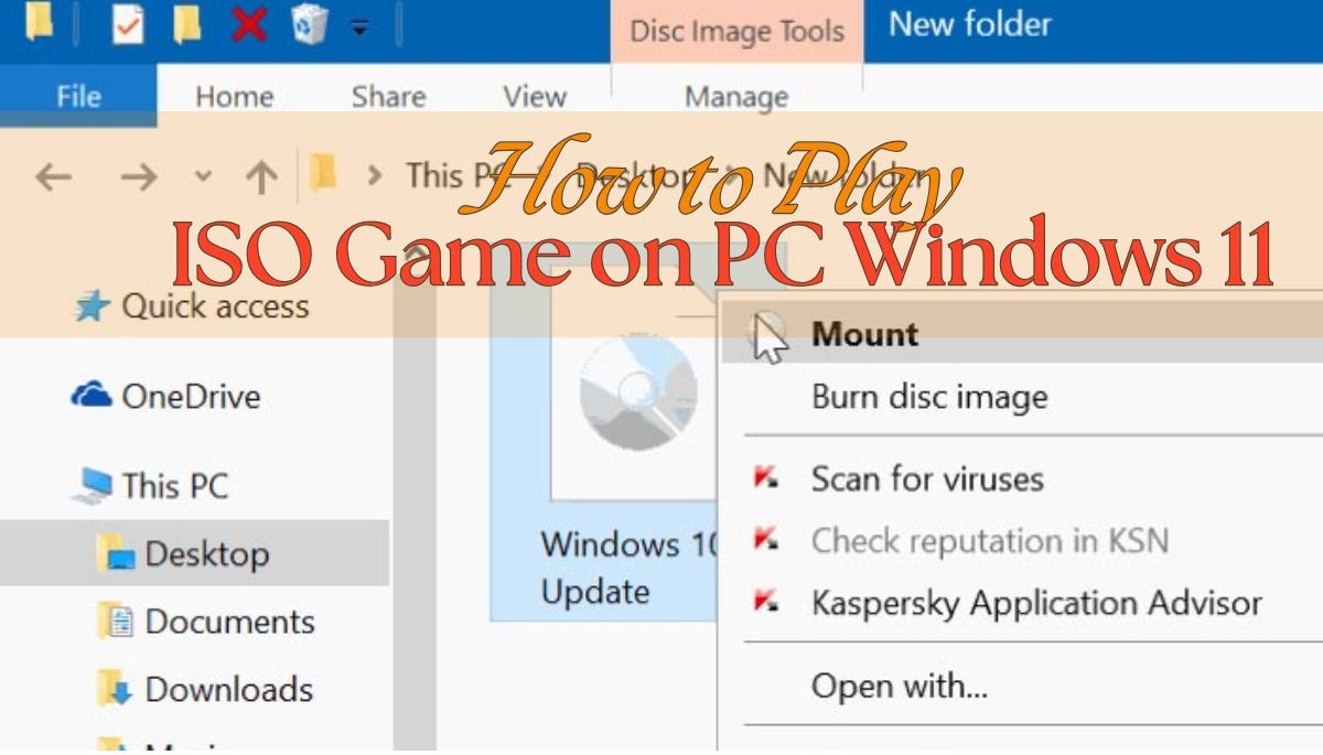 How to Play ISO Games on PC Windows 11